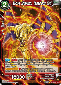 Nuova Shenron, Tenacious Evil (BT18-024) [Dawn of the Z-Legends] - POKÉ JEUX