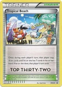 Tropical Beach BW28 (Worlds ) [Top 32] (BW28) - Black and White Promos