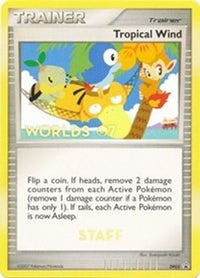 Tropical Winds (Worlds ) [Staff] (DP05) - Diamond and Pearl Promos