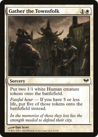 Gather the Townsfolk [Dark Ascension]