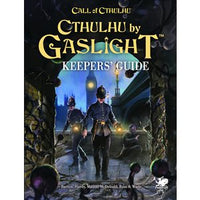 Call of Cthulhu: Cthulhu by Gaslight: Keepers' Guide (EN)