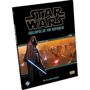 Star Wars: RPG: Collapse of the Republic (EN)