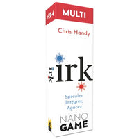 Irk - Speculez, Connectez, Agacez (Nano) (FR) (Special Order)