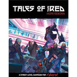 Cyberpunk Red: Tales of the RED: Hope Reborn (EN) (Special Order)