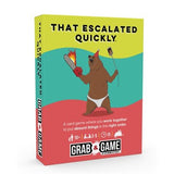Grab and Game - That Escalated Quickly (EN) (Special Order)