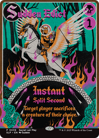 Sudden Edict (SLP-039) - Secret Lair Showdown