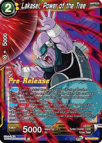 Lakasei, Power of the Tree (BT15-113) [Saiyan Showdown Prerelease Promos] - POKÉ JEUX
