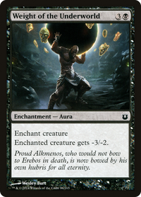 Weight of the Underworld [Born of the Gods]