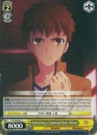 Activation d'un sceau de commandement, Shirou (FS/S34-E027 C) [Fate/Stay Night [Unlimited Blade Works]] 