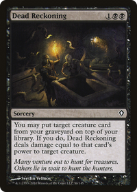 Dead Reckoning [Worldwake]
