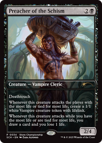 Preacher of the Schism (GAME-034) - Game Day & Store Championship Promos