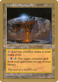 Volrath's Stronghold (Jakub Slemr) [World Championship Decks 1999]