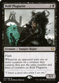 Bold Plagiarist [Commander 2021]