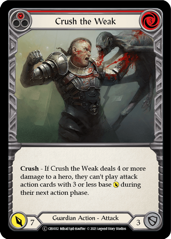 Crush the Weak (Red) [U-CRU032] (Crucible of War Unlimited) Unlimited Rainbow Foil - POKÉ JEUX