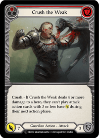 Crush the Weak (Red) [U-CRU032] (Crucible of War Unlimited) Unlimited Rainbow Foil - POKÉ JEUX