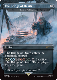 The Bridge of Death - Door to Nothingness [Secret Lair Drop Series]