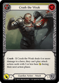Crush the Weak (Yellow) [U-CRU033] (Crucible of War Unlimited) Unlimited Rainbow Foil - POKÉ JEUX