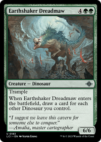 Earthshaker Dreadmaw [The Lost Caverns of Ixalan]