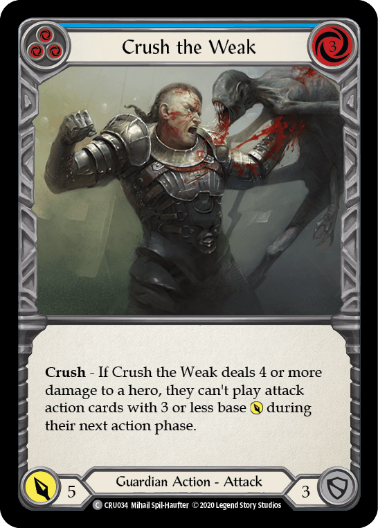 Crush the Weak (Blue) [CRU034] (Crucible of War) 1st Edition Normal - POKÉ JEUX