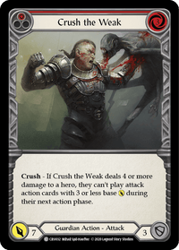 Crush the Weak (Red) [CRU032] (Crucible of War) 1st Edition Rainbow Foil - POKÉ JEUX