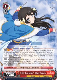"Rebirthed Shine" Hikari Kagura (RSL/S56-E043S SR) [Revue Starlight] 