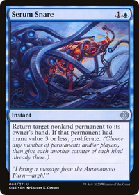 Serum Snare [Phyrexia: All Will Be One]