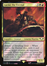 Lucius the Eternal (Surge Foil) [Warhammer 40,000]