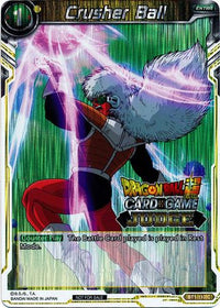 Crusher Ball (BT1-110) [Judge Promotion Cards]