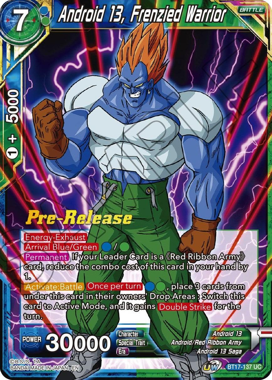 Android 13, Frenzied Warrior (BT17-137) [Ultimate Squad Prerelease Promos] - POKÉ JEUX