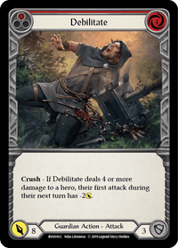 Debilitate (Red) [BVO010-C] (Bravo Hero Deck) 1st Edition Normal - POKÉ JEUX