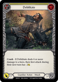 Debilitate (Yellow) [BVO013-C] (Bravo Hero Deck) 1st Edition Normal - POKÉ JEUX