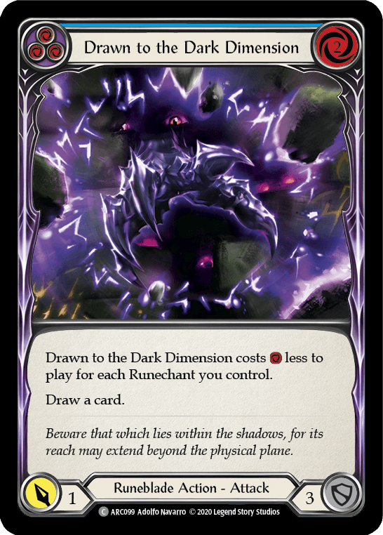 Drawn to the Dark Dimension (Blue) [U-ARC099] (Arcane Rising Unlimited) Unlimited Normal - POKÉ JEUX
