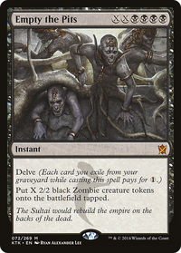 Empty the Pits [Khans of Tarkir]