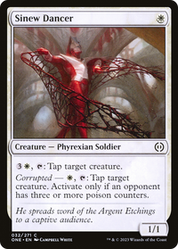 Sinew Dancer [Phyrexia: All Will Be One]