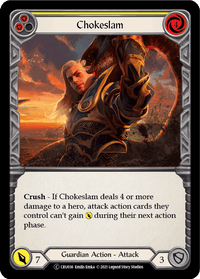 Chokeslam (Yellow) [U-CRU036] (Crucible of War Unlimited) Unlimited Rainbow Foil - POKÉ JEUX
