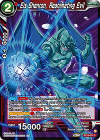 Eis Shenron, Reanimating Evil (BT18-023) [Dawn of the Z-Legends] - POKÉ JEUX