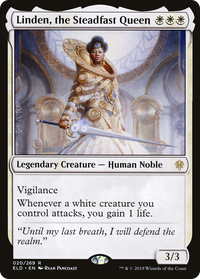 Linden, the Steadfast Queen [Throne of Eldraine]