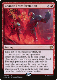 Chaotic Transformation (Promo Pack) [Dominaria United Promos]