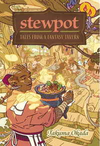 STEWPOT: TALES FROM A FANTASY TAVERN (Special Order)