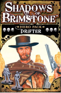 SHADOWS OF BRIMSTONE DRIFTER HERO PACK (Special Order)