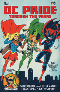 DC PRIDE: THROUGH THE YEARS #1 (Special Order)