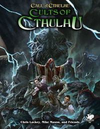 CALL OF CTHULHU CULTS OF CTHULHU HC (Special Order)