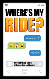 WHERE'S MY RIDE? (Special Order)