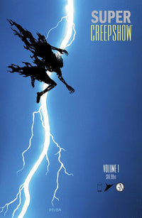 SUPER CREEPSHOW TP PYE PARR (Special Order)