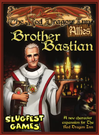 RED DRAGON INN: ALLIES - BROTHER BASTIAN (Special Order)