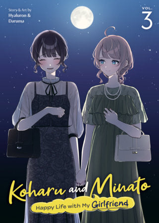 KOHARU AND MINATO: HAPPY LIFE WITH MY GIRLFRIEND VOL 3 (Pre-Order)