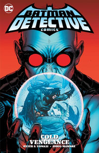 BATMAN DETECTIVE COMICS VOL 04 COLD VENGEANCE TP (Special Order)