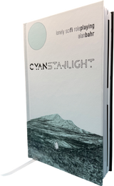 CYANSTARLIGHT LONELY SCI-FI ROLEPLAYING (Special Order)