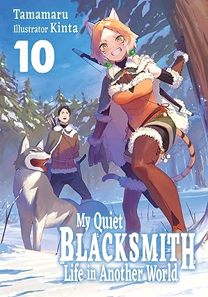 MY QUIET BLACKSMITH LIFE IN ANOTHER WORLD: VOLUME 10 (Pre-Order)