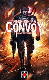 NEUROSHIMA CONVOY 2ND EDITION (Special Order)